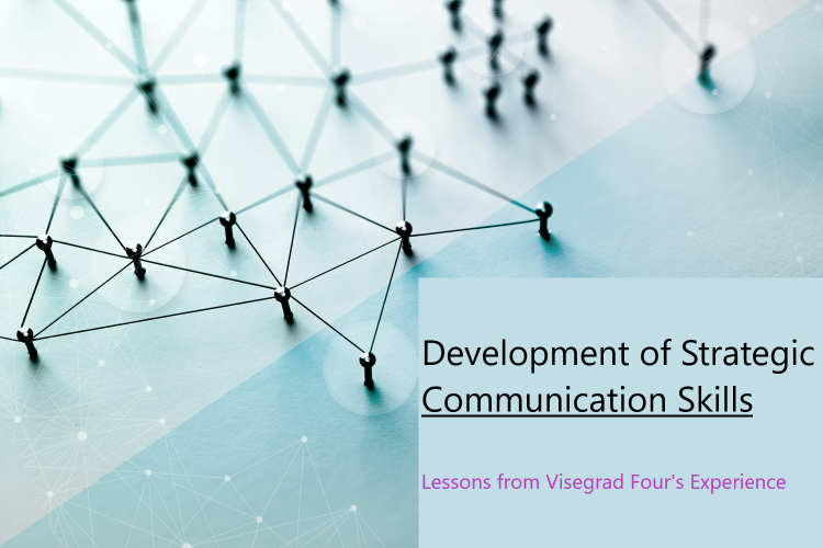 Development of strategic communication skills: Lessons from Visegrad Four's experience